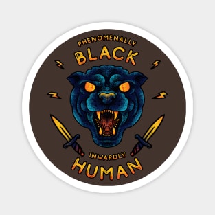 Phenomenally Black Inwardly Human | Black Panther Party | Black Owned BLM Black Lives Matter| Black Panthers |Tattoo Style Logo Magnet